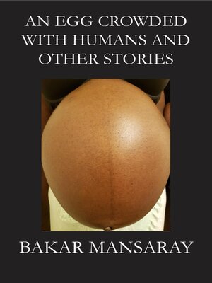 cover image of An Egg Crowded with Humans and Other Stories